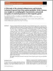 A TEM study of the oriented orthopyroxene and forsterite inclusions in garnet from Otrøy garnet peridotite, WGR, Norway: new insights on crystallographic characteristics and growth energetics of exsolved pyroxene in relict majoritic garnet